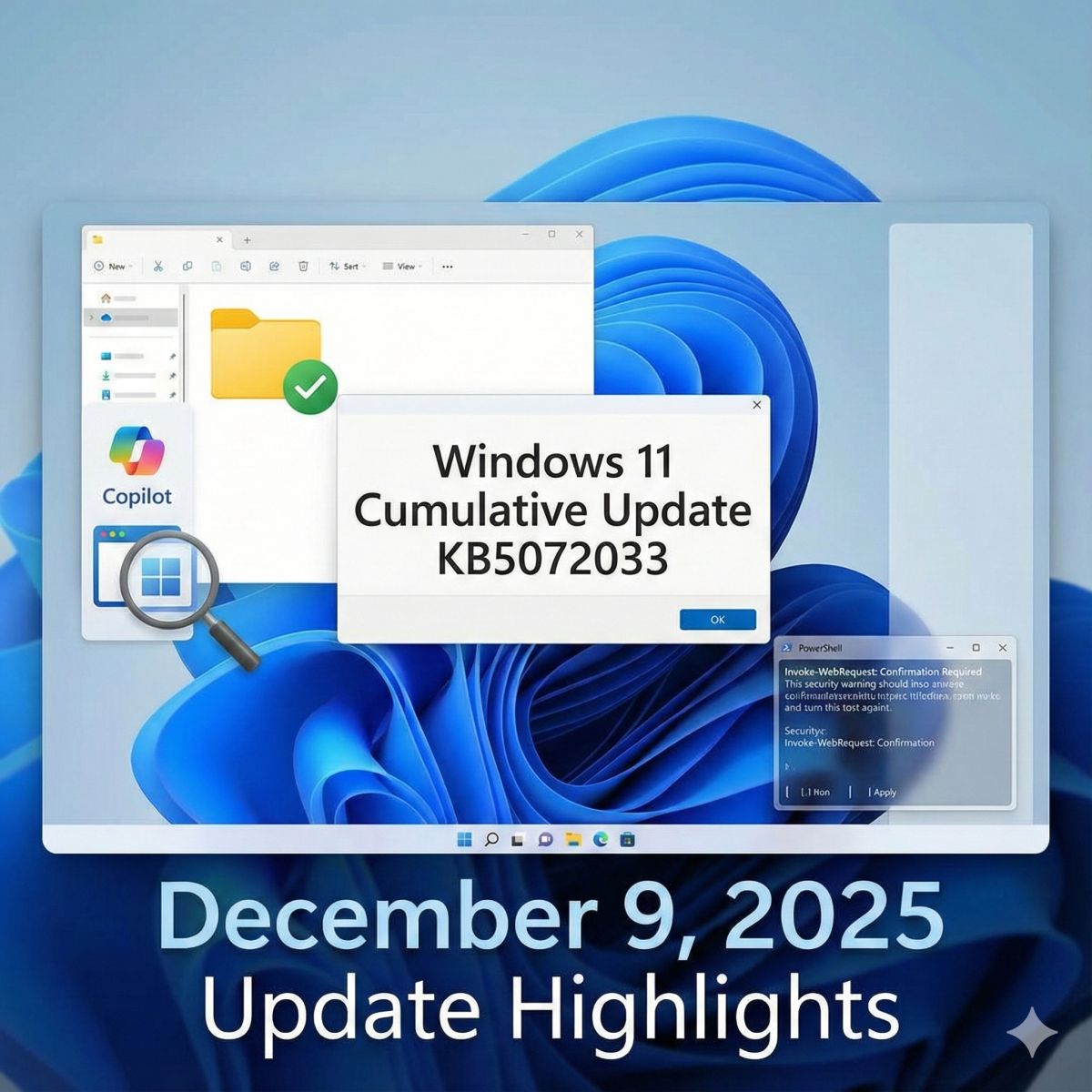 Windows 11 更新 KB5072033 終於修正了白閃問題，亦針對 Copilot 與檔案總管最佳化